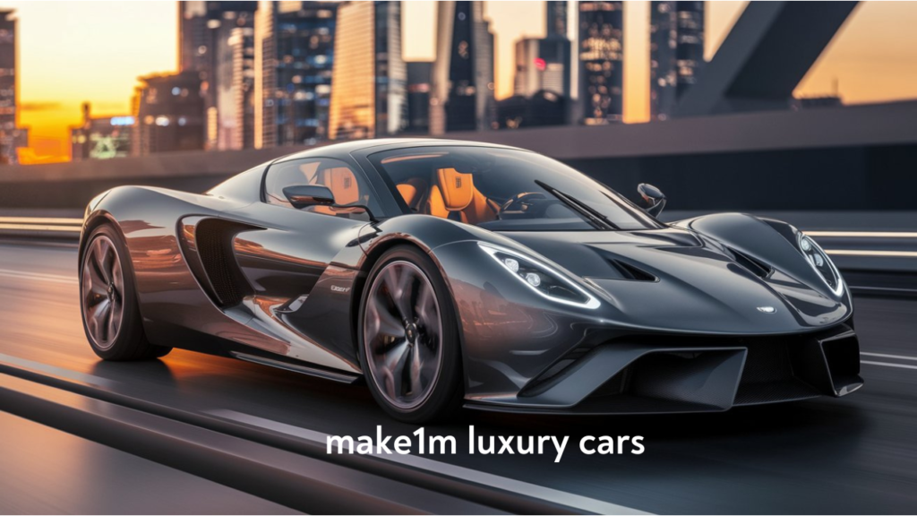 make1m luxury cars